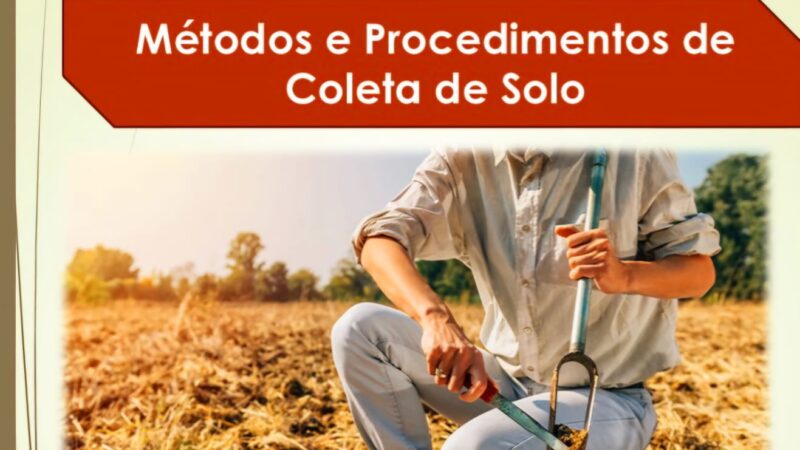 1* Dia de Campo Global Eco Agro – Curso Teórico e Prático – Métodos e Procedimentos de Coleta de Solo  – 04/10/2025.