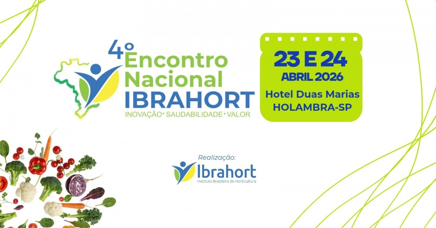 INSCRIÇÕES ABERTAS! – 4º Encontro Nacional IBRAHORT – 23 e 24 de abril de 2026 – Hotel Duas Marias – Holambra/SP.